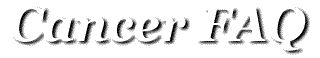 Cancer FAQ